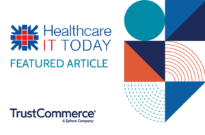 TrustCommerce graphic with Health IT Today logo