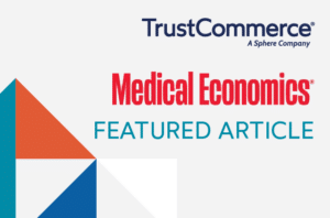 TrustCommerce's Medical Economics logo with the text "featured article"