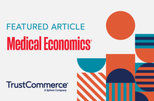 TC Medical Economics featured article healthcare payments