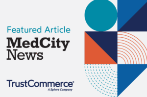 TC MedCity News graphic with TrustCommerce logo