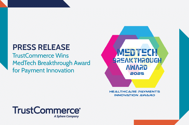 TrustCommerce MedTech Breakthrough Award for Cloud Payments
